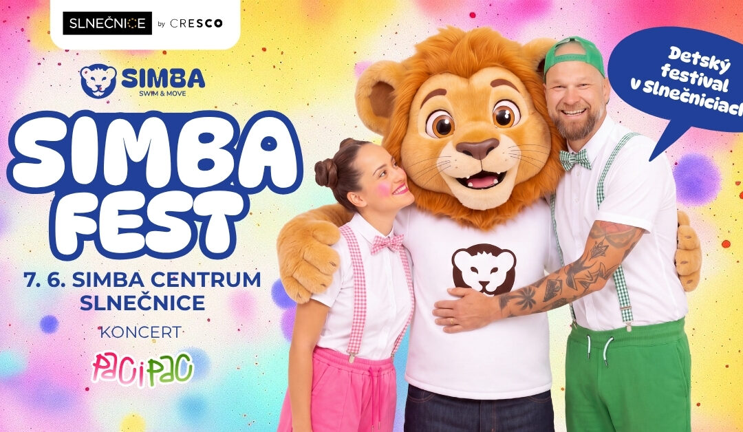 Slnečnice majú svoj detský festival. Prvý ročník Simba Festu odštartuje Paci Pac